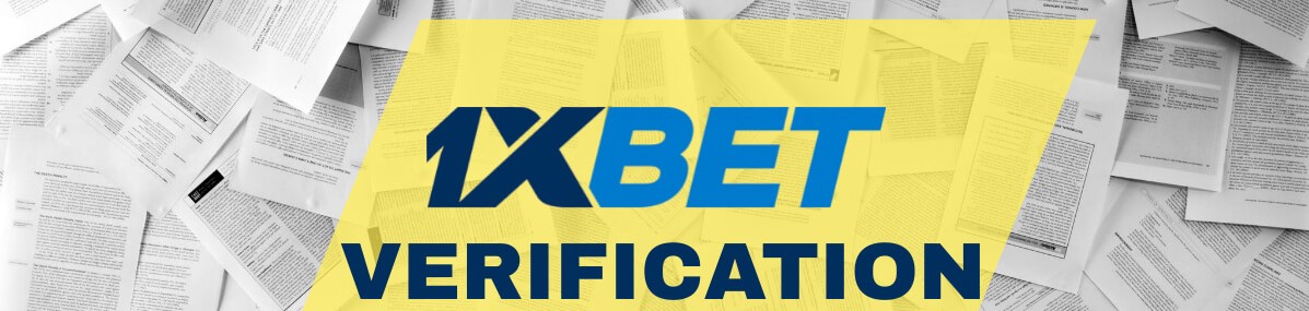 1xbet verification.