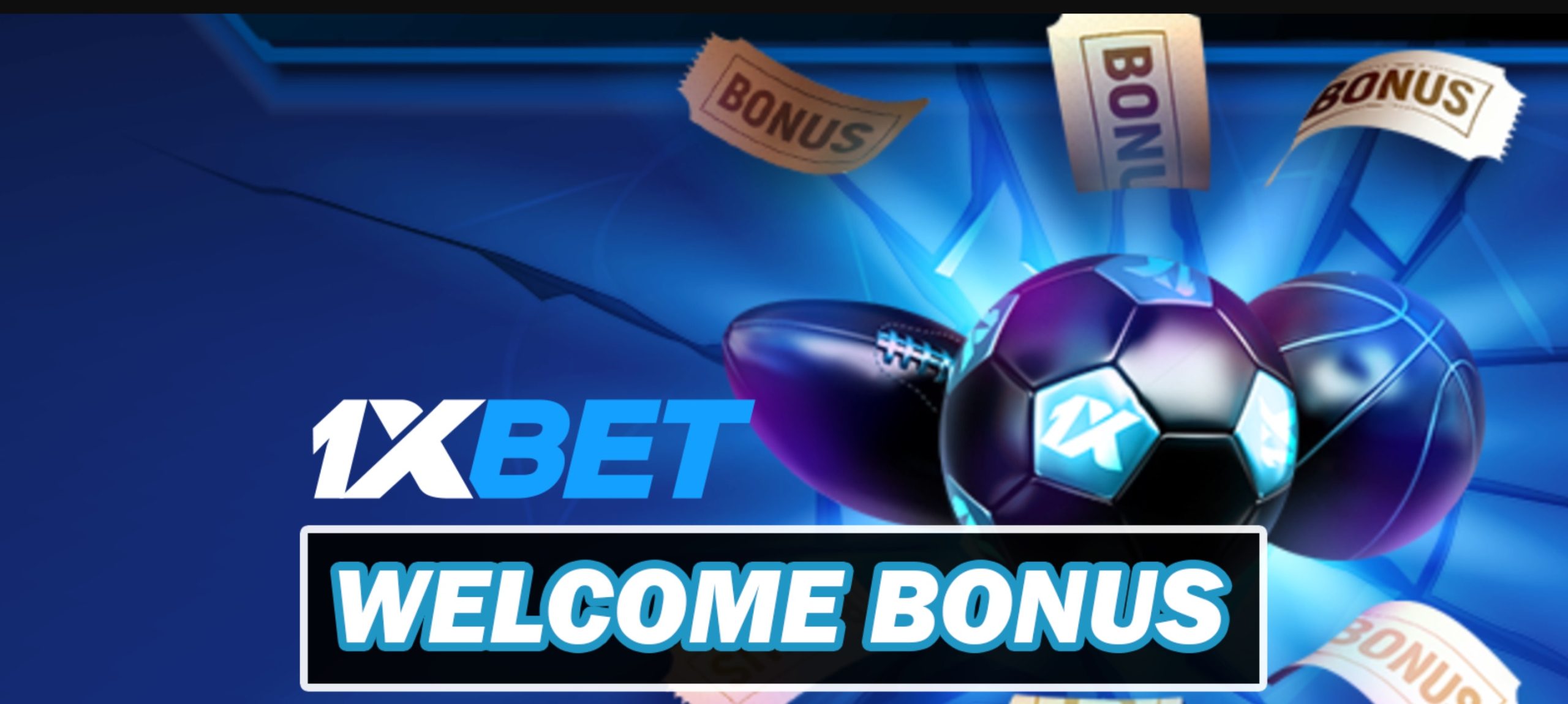 Welcome Бонус 1xBet.